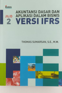 Image of Akuntansi Dasar dan Aplikasi dalam Bisnis Versi IFRS