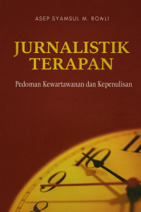 Image of Jurnalistik Terapan: Pedoman Kewartawanan dan Kepenulisan
