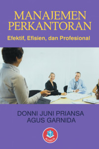 Image of Manajemen Perkantoran: Efektif, Efisien, dan Profesional