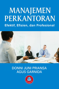 Image of Manajemen Perkantoran: Efektif, Efisien, dan Profesional