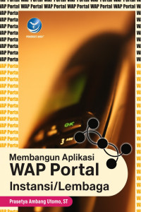 Image of Membangun Aplikasi WAP Portal Instansi/Lembaga