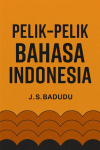Image of Pelik-Pelik Bahasa Indonesia
