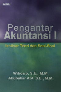 Image of Pengantar Akuntansi I: Ikhtisar Teori dan Soal-Soal