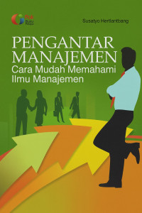 Image of Pengantar Manajemen: Cara Mudah Memahami Ilmu Manajemen