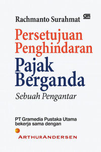 Image of Persetujuan Penghindaran Pajak Berganda: Sebuah Pengantar