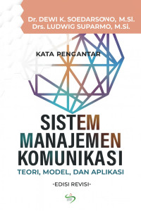 Image of sistem Manajemen Komunikasi: Teori, Model, dan Aplikasi